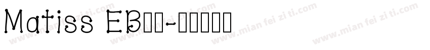 Matiss EB字体字体转换